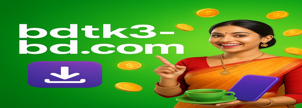 BDTK3 Create your account in Bangladesh – APK download and bonus offer up to ৳1,888